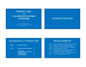 PEDIATRICIAN  8  PEDIATRIC NURSE PRACTITIONER  2  INTERNAL MEDICINE  4  FAMILY