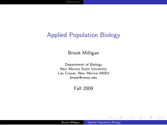 Applied Population Biology  Brook Milligan  Department of Biology  New Mexico State University  Las