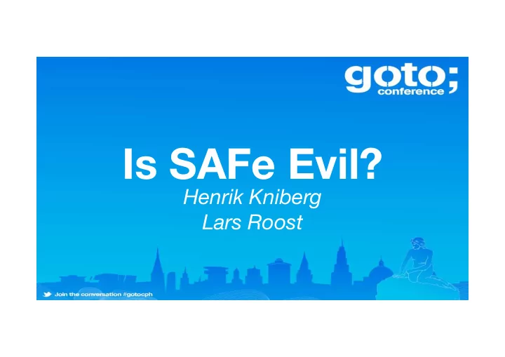 is safe evil