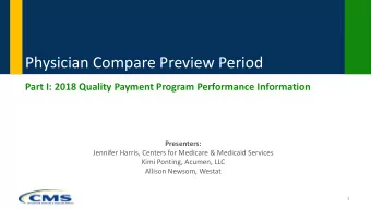 Physician Compare Preview Period  Part I: 2018 Quality Payment Program Performance Information
