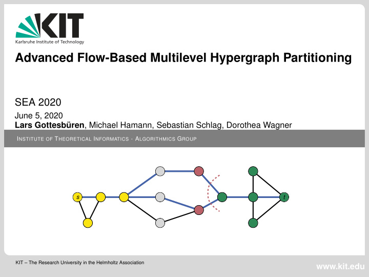 advanced flow based multilevel hypergraph partitioning