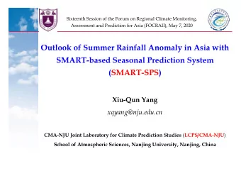 Outlook of Summer Rainfall Anomaly in Asia with  Outlook of Summer Rainfall Anomaly in Asia with