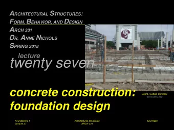 twenty seven  concrete construction:  Bright Football Complex  www.tamu.edu  foundation design