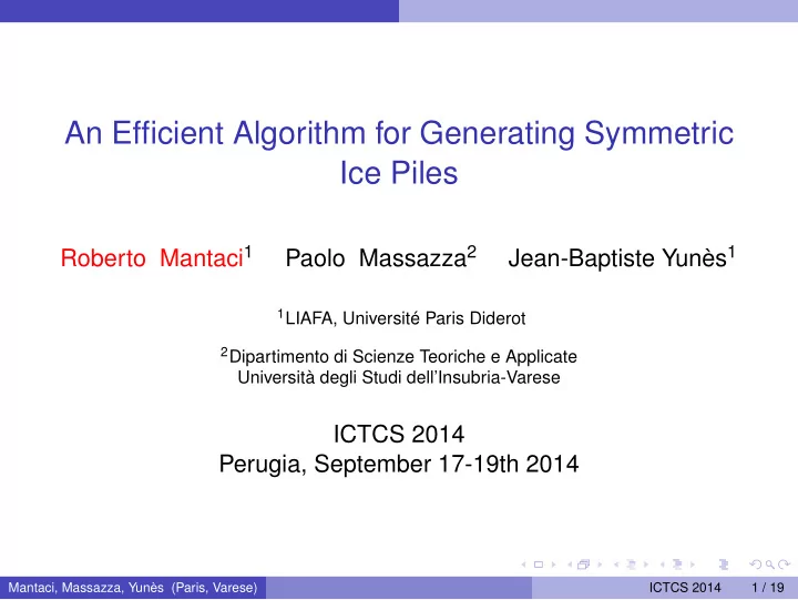 an efficient algorithm for generating symmetric ice piles