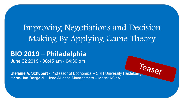 improving negotiations and decision making by applying