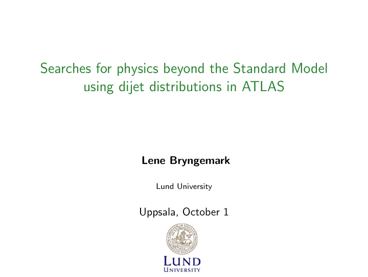 searches for physics beyond the standard model using