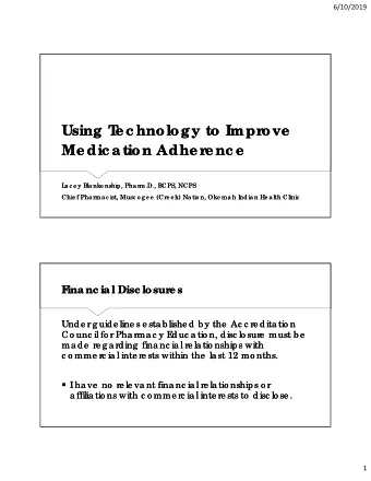 Using T  Using T  e c hnology to Impr  e c hnology to Impr  ove  ove  Me dic ation Adhe r  Me dic