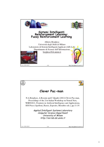 Clever Pac-man  N.A.Borghese, A.Rossini and C.Quadri (2012) Clever Pac-man,  Proceedings of the