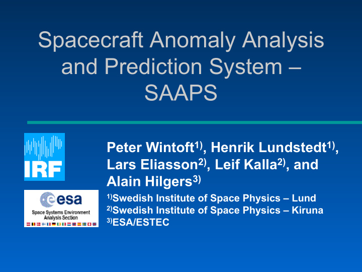 spacecraft anomaly analysis and prediction system saaps