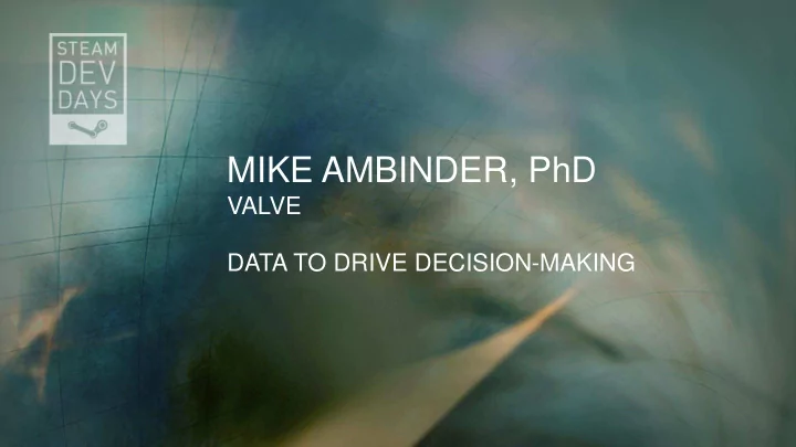 mike ambinder phd