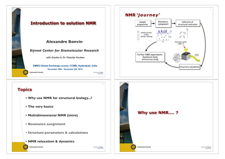 nmr journey introduction to solution nmr alexandre bonvin