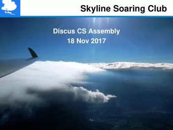 Skyline Soaring Club  Discus CS Assembly  18 Nov 2017  Discus CS Assembly Checklist  Attach