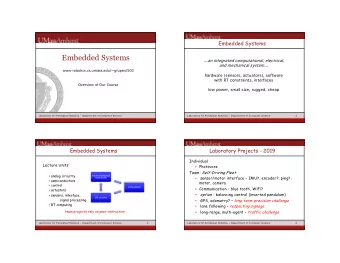 Embedded Systems  an integrated computational, electrical,  and mechanical system
