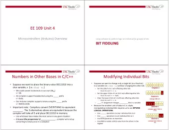 EE 109 Unit 4  Microcontrollers (Arduino) Overview  Using software to perform logic on individual
