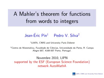 A Mahlers theorem for functions  from words to integers  Jean- Eric Pin 1 Pedro V. Silva 2 1