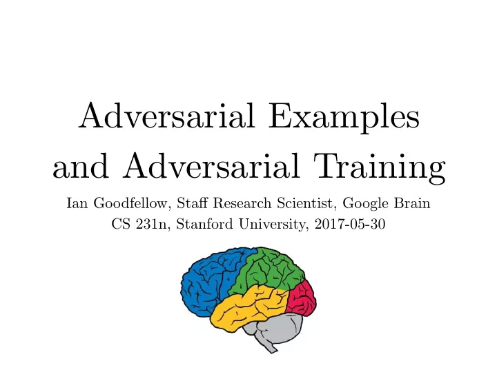 adversarial examples and adversarial training