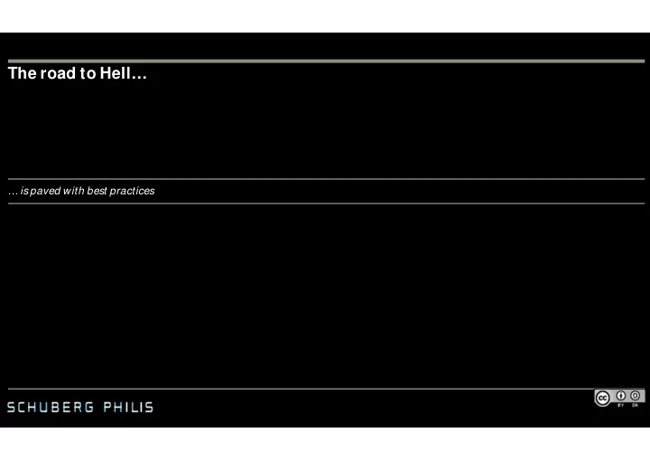 the road to hell