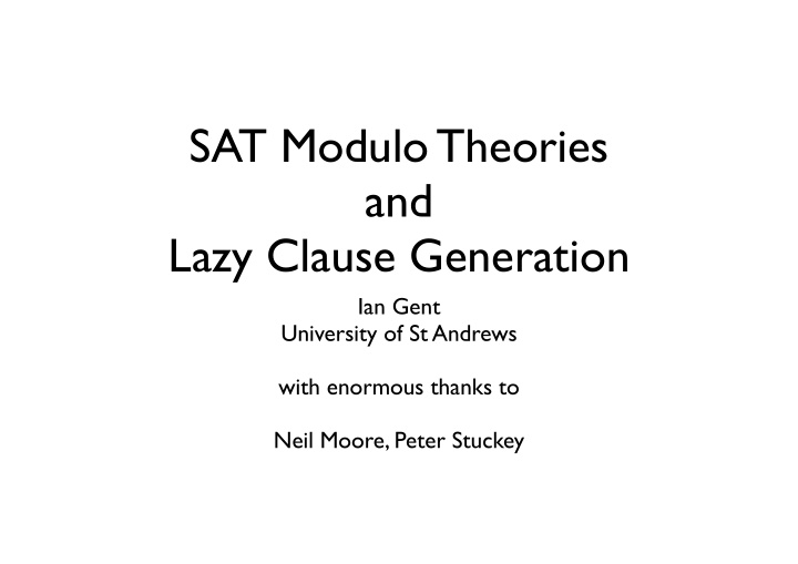 sat modulo theories and lazy clause generation