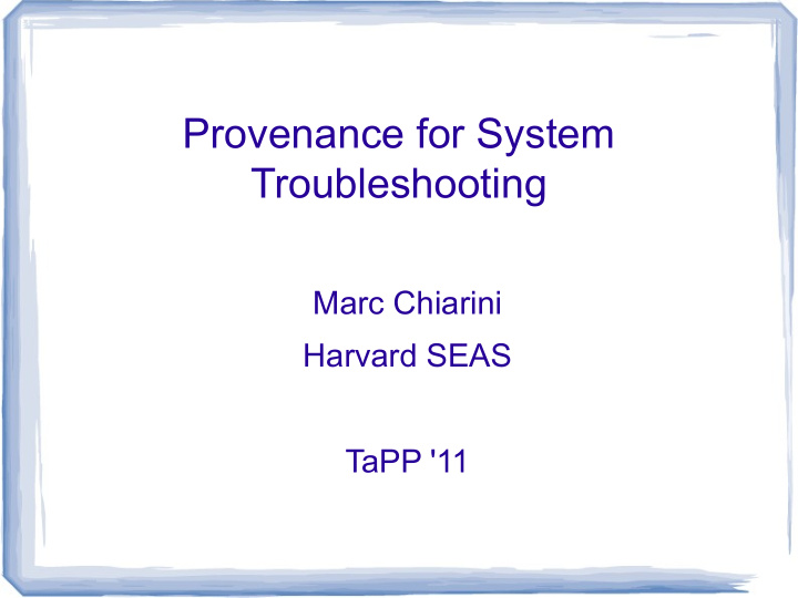 provenance for system troubleshooting