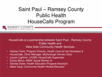 Saint Paul  Ramsey County  Public Health  HouseCalls Program  HouseCalls is a partnership