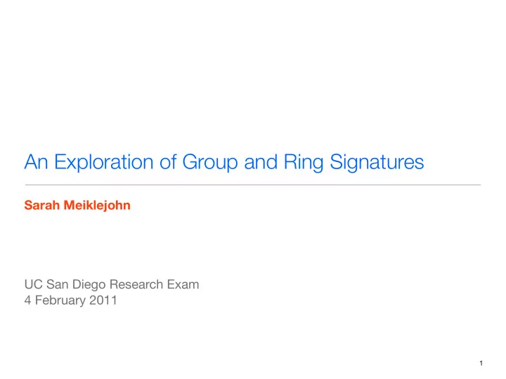 an exploration of group and ring signatures