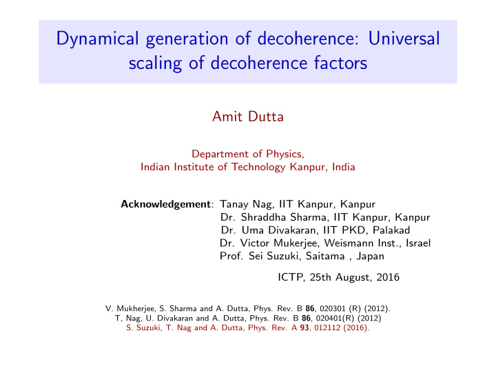dynamical generation of decoherence universal scaling of