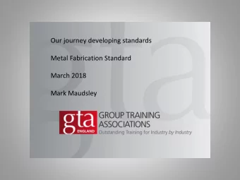 Mark Maudsley  The journey so far  Original EOI = January 2017  Agreeing standard = July 2018