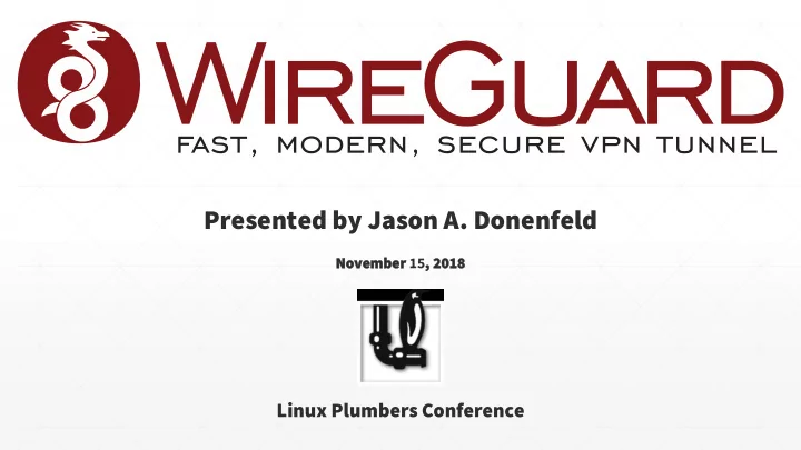 presented by jason a donenfeld
