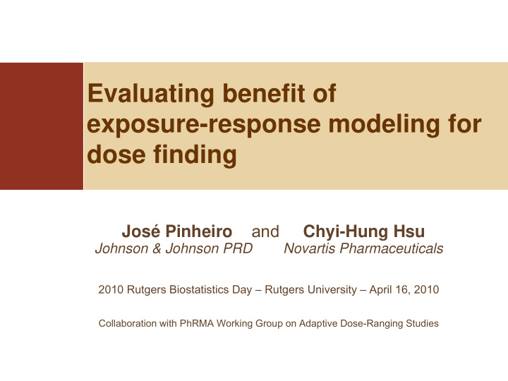 evaluating benefit of exposure response modeling for dose