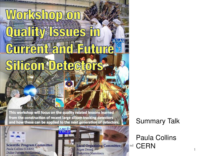 paula collins cern workshop on quality issues in current
