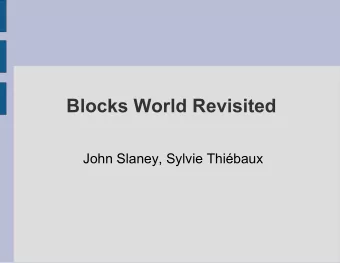Blocks World Revisited  John Slaney, Sylvie Thibaux  Definitions:  B :  finite set of blocks