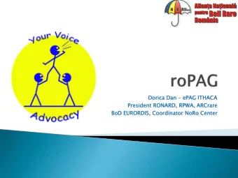 Dorica Dan  ePAG ITHACA  President RONARD, RPWA, ARCrare  BoD EURORDIS, Coordinator NoRo Center