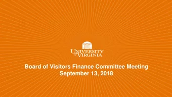 Board of Visitors Finance Committee Meeting  September 13, 2018  Agenda  CONS  NSENT  NT A  AGEND