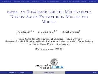 mvna , an R-package for the Multivariate  Nelson-Aalen Estimator in Multistate  Models A. Allignol