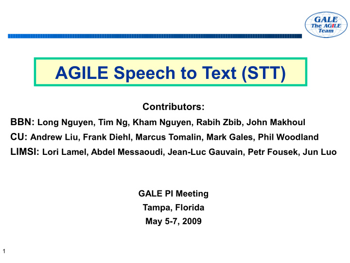 agile speech to text stt