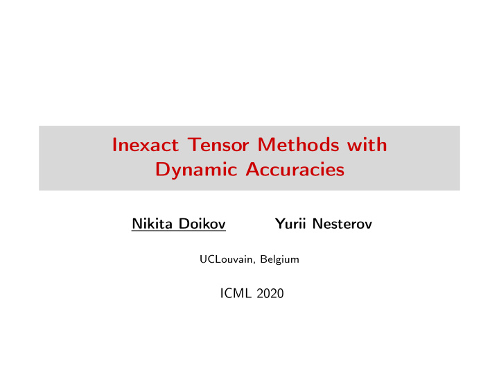 inexact tensor methods with dynamic accuracies