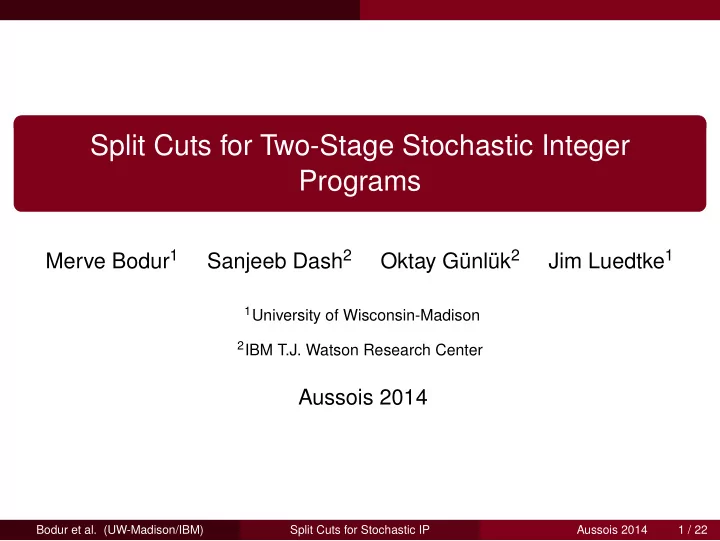 split cuts for two stage stochastic integer programs