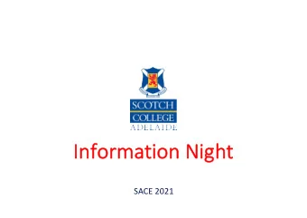 In  Info  form  rmatio  ion Nig  ight  SACE 2021  Senior School Information  Welcome Dale Bennett