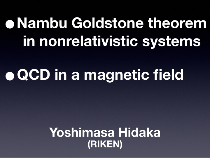nambu goldstone theorem in nonrelativistic systems qcd in