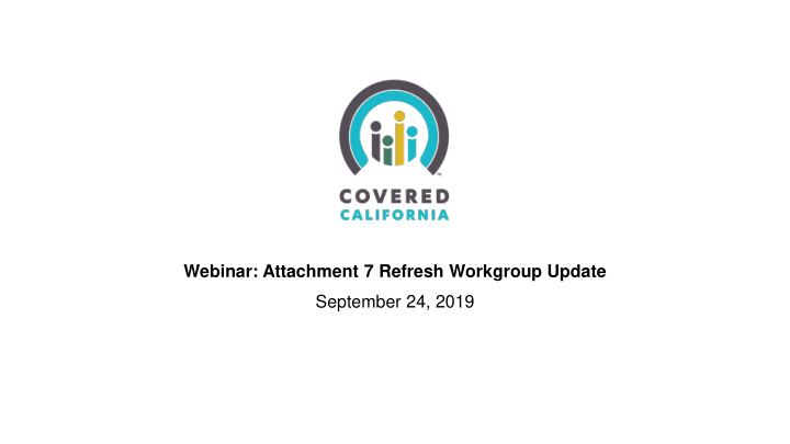 webinar attachment 7 refresh workgroup update september