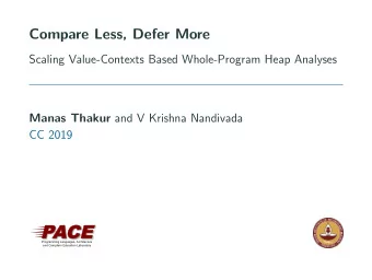 PA  PACE  Programming Languages, Architecture  and Compilers Education Laboratory  Heap analysis