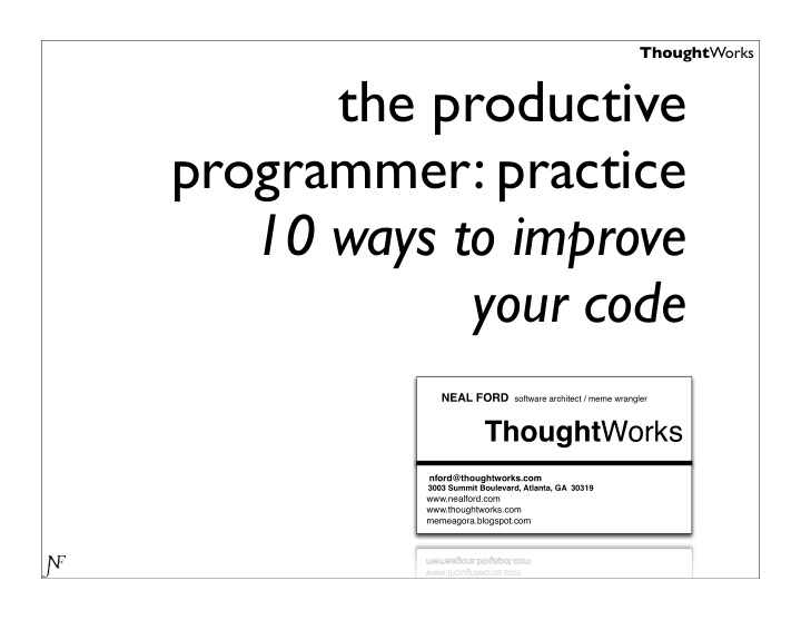 the productive programmer practice 10 ways to improve