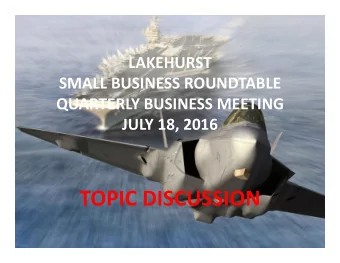 TOPIC DISCUSSION  1  LKESBR SPONSORED  2016 INDUSTRY DAY EVENT  Benefits of Participating in