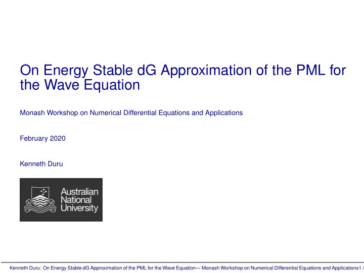 on energy stable dg approximation of the pml for the wave