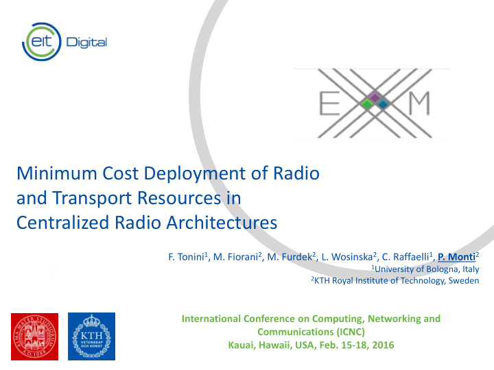 minimum cost deployment of radio and transport resources