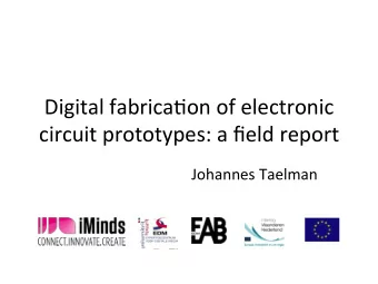 Digital  fabrica,on  of  electronic    circuit  prototypes:  a  field
