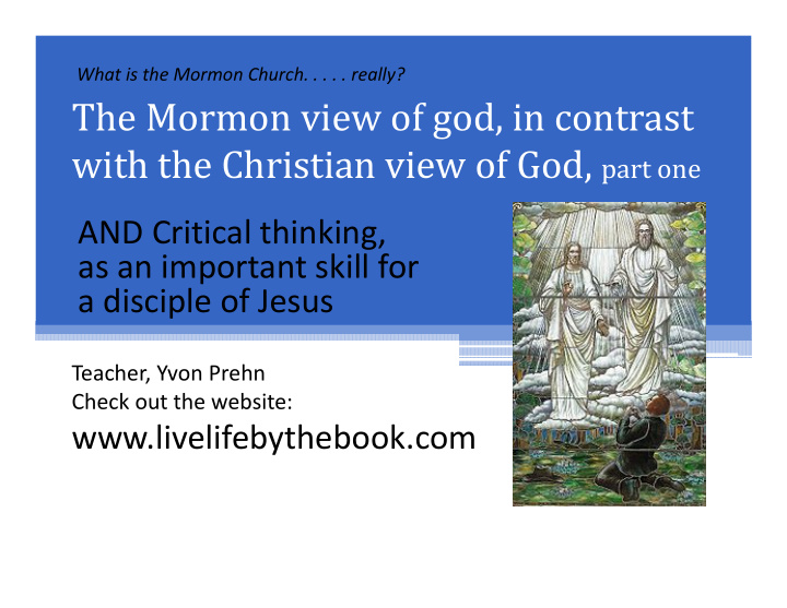 the mormon view of god in contrast