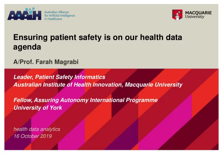 ensuring patient safety is on our health data agenda