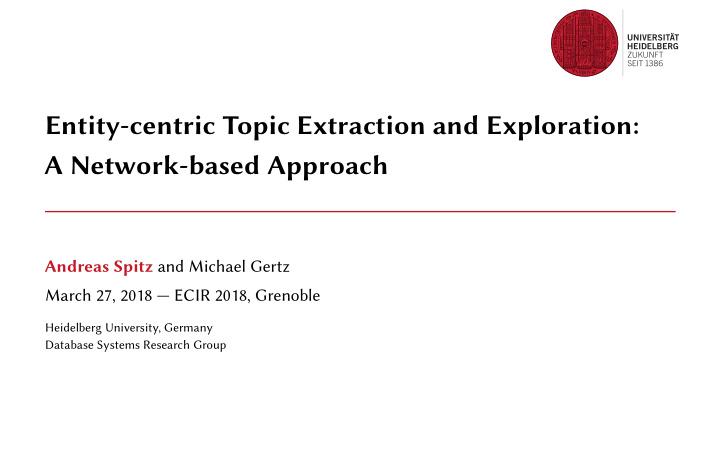 entity centric topic extraction and exploration a network