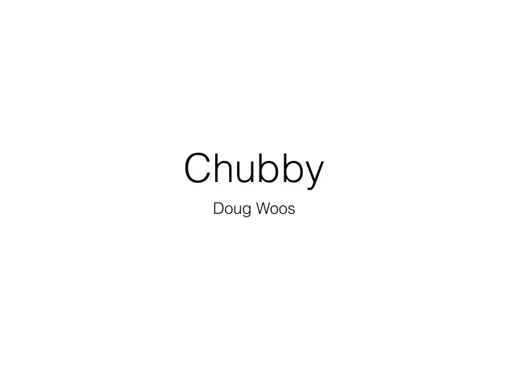 chubby